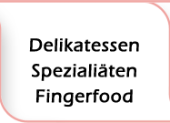catering, partyservice: delikatessen und fingerfood bei metzgerei ofiara in kaiserslautern